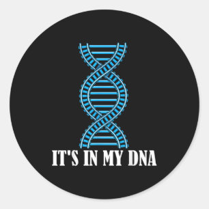 Its In My Dna Train Track Railfan Railroad Lover  Classic Round Sticker