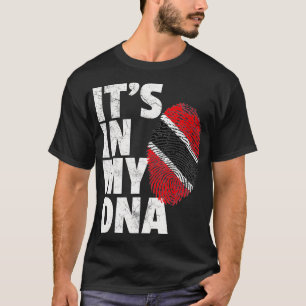 IT'S IN MY DNA Trinidad and Tobago Flag Pride Nati T-Shirt