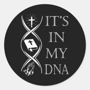 Its In My Dna Trust God Jesus Christian Faith Men Classic Round Sticker