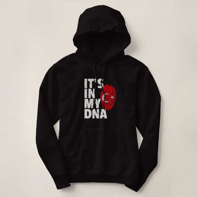 IT'S IN MY DNA Turkish Turkey Flag National Christ Hoodie (Design Front)