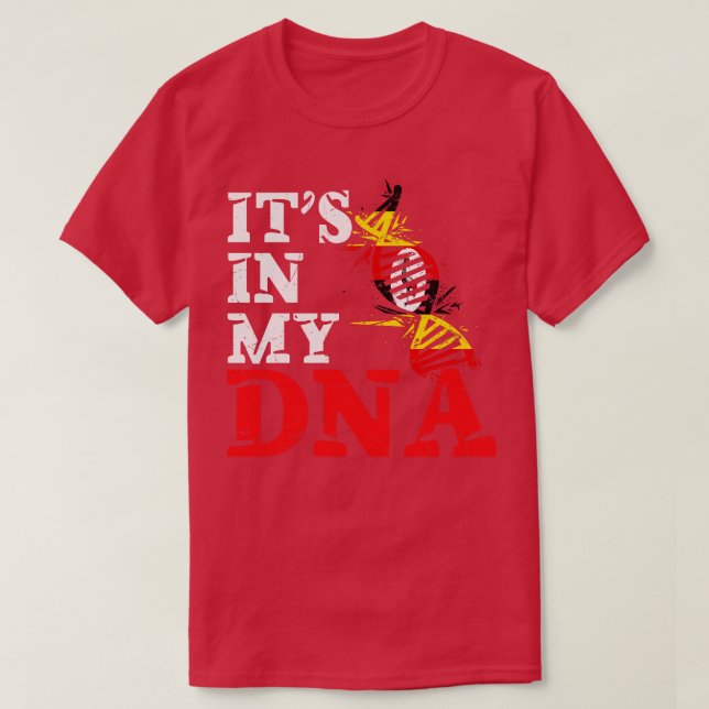 Its in my DNA Uganda T-Shirt (Design Front)