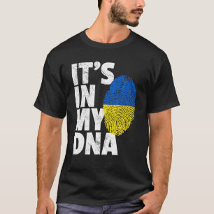 It's In My DNA Ukraine Support Ukraine T-Shirt