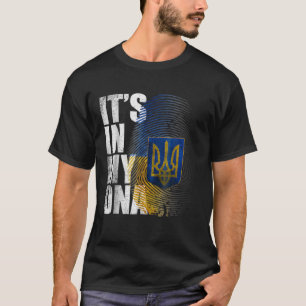 Its In My DNA Ukrainian Support Ukraine I Stand Wi T-Shirt