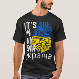 It's In My DNA Ukrainian Ukraine Independence Day  T-Shirt