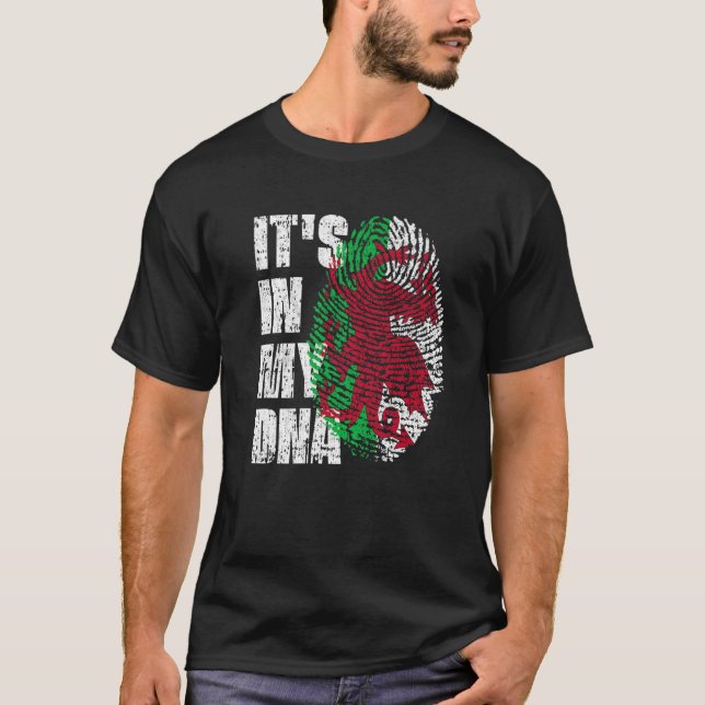 IT's IN MY DNA Wales Flag Welsh T-Shirt (Front)
