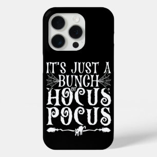 It's Just a bunch of Hocus Pocus iPhone 15 Pro Case