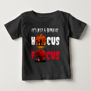 It's Just a Bunch of Hocus Pocus Hands Halloween Baby T-Shirt