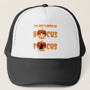 It's Just a Bunch of Hocus Pocus Pumpkin Halloween Trucker Hat