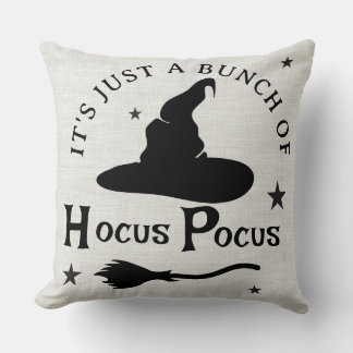 It's Just a Bunch of Hocus Pocus Throw Pillow
