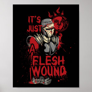 It's Just A Flesh Wound Funny Halloween Poster