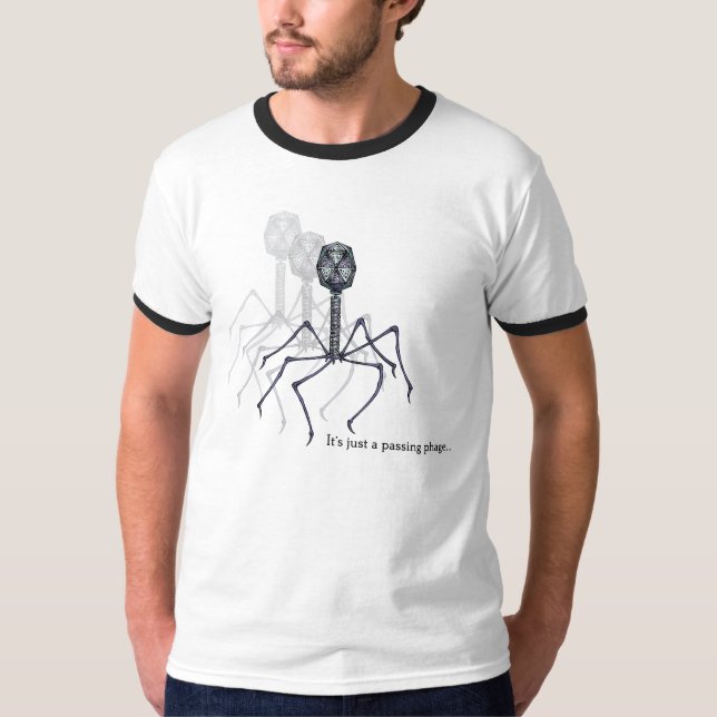 It's just a passing phage... ringer tee (Front)