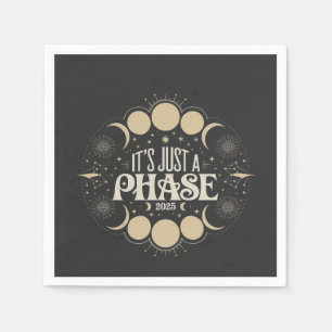 It's Just a Phase Solar Eclipse 2025 Lunar Moon  Napkin