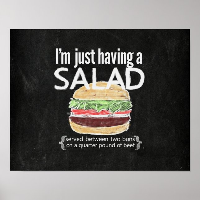 It's just a salad (ahem....burger) funny poster (Front)