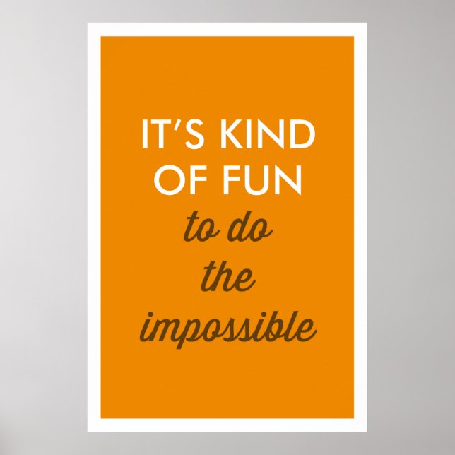 IT'S KIND OF FUN TO DO THE IMPOSSIBLE POSTER (Front)