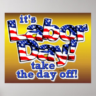 Its Labour Day Print