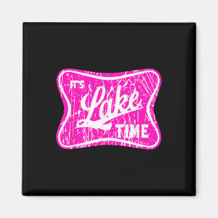 Its Lake Time, Boating And Fishing, Family Vacatio Magnet
