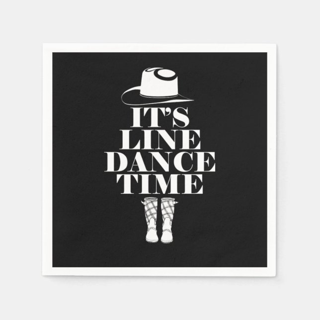 Its Line Dance Time Line Dancing Music Boots Gift Napkin (Front)