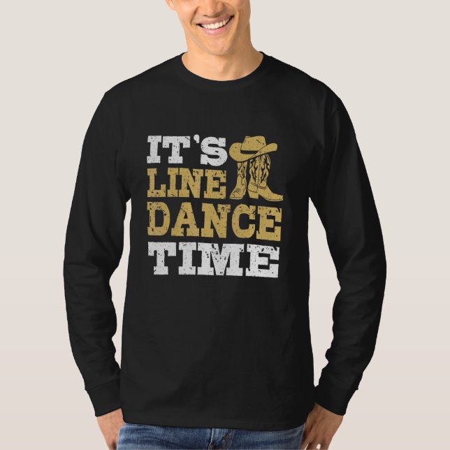 It's Line Dance Time   Western Line Dancing T-Shirt (Front)
