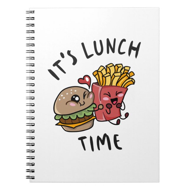 It's Lunch Time Notebook (Front)