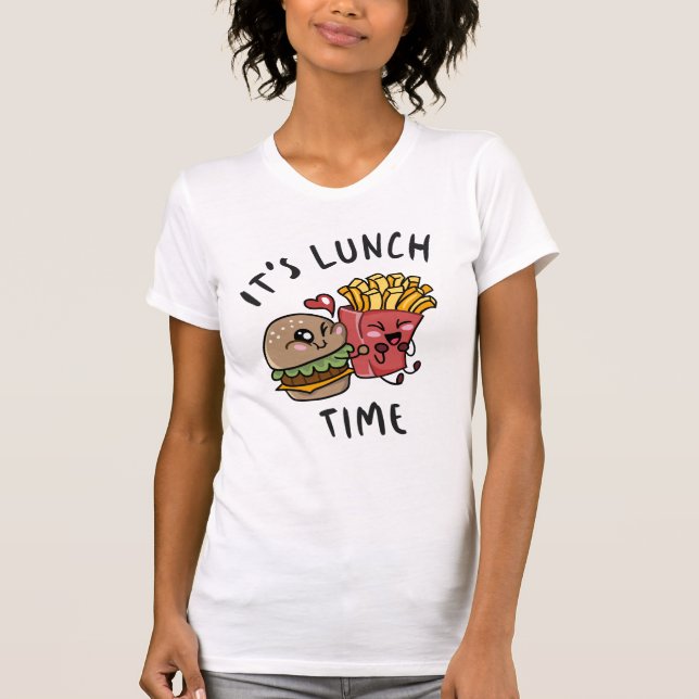 It's Lunch Time T-Shirt (Front)