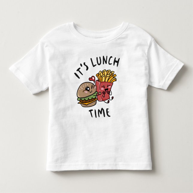 It's Lunch Time Toddler T-Shirt (Front)