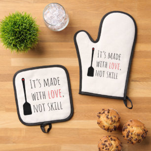 It's made with love, not skill oven mitt & pot holder set