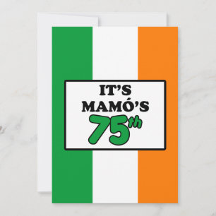 It's Mamo's 75th Birthday Irish Flag Invite