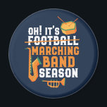 It's Marching Band Season Funny Band Magnet<br><div class="desc">Funny marching band design for those playing saxophone, trumpet or drum in a band, orchestra or musical performance. Cool vintage retro band musician merchandise for band geek, band nerd or band camp. Perfect for marching band rehearsal and band practice for football game half-time show. Great gift for high school or...</div>