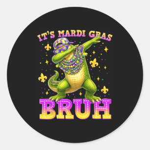 Its Mardi Gras Bruh Alligator Mardigartor Mens Boy Classic Round Sticker