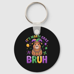 Its Mardi Gras Bruh Capybara Funny Carnival Party Key Ring