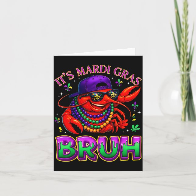 Its Mardi Gras Bruh Crayfish Fat Tuesday Boys Girl Card (Front)