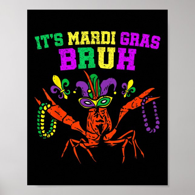 It's Mardi Gras Bruh Funny Crawfish Carnival Kid M Poster (Front)
