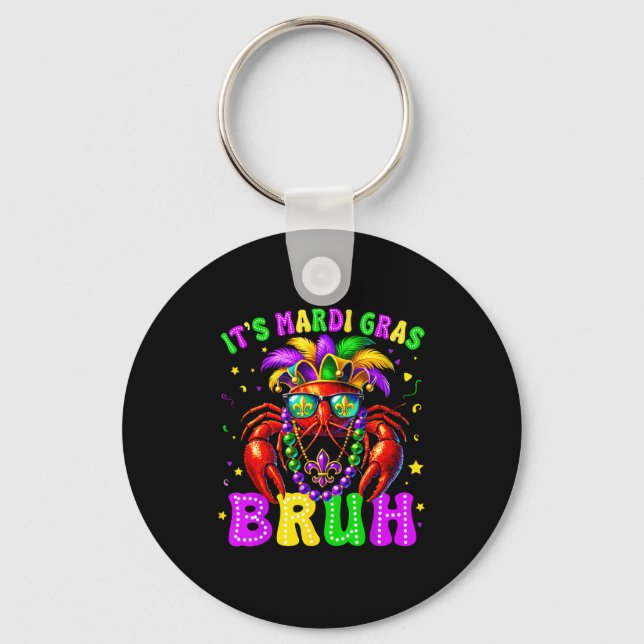 Its Mardi Gras Bruh Funny Crawfish Outfit Boys Gir Key Ring (Front)