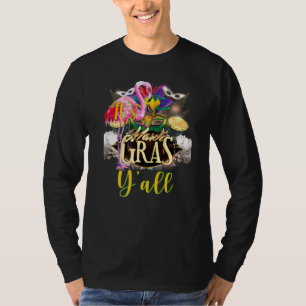 It's Mardi Gras Yall Cute And Funny Mardi Gras Fes T-Shirt