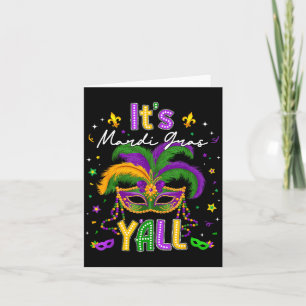 It's Mardi Gras Y'all Feathered Mask Carnival Men  Card