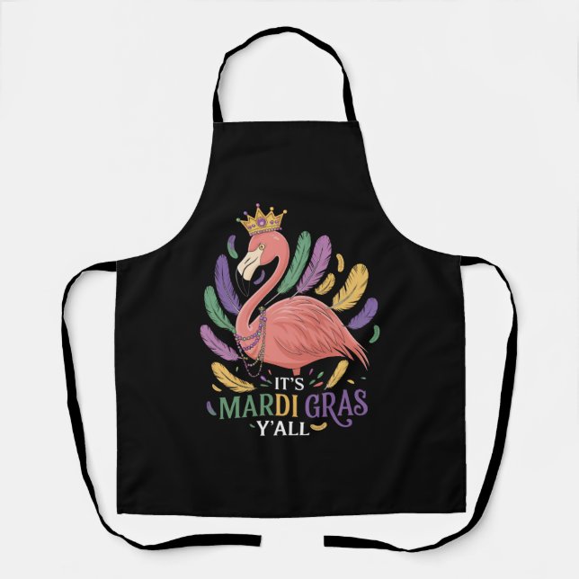 Its Mardi Gras Y'all Flamingo Costume  Apron (Front)