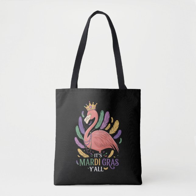 Its Mardi Gras Y'all Flamingo Costume  Tote Bag (Front)