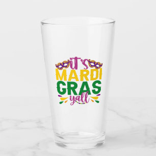 It's Mardi Gras Y'all Funny Carnival Party Gift  Glass