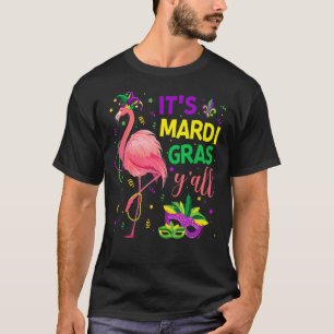 It's Mardi Gras Y'All Funny Flamingo With Beads Fa T-Shirt
