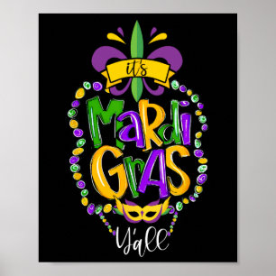 Its Mardi Gras Yall Funny Mardi Gras Party Mask Co Poster