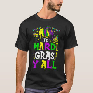 It's Mardi Gras Yall Funny New Orleans Parade Wome T-Shirt