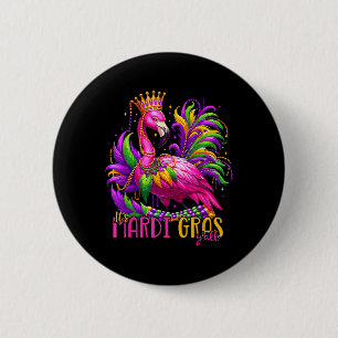 Its Mardi Gras Yall Mardi Gras Party Flamingo Wome 6 Cm Round Badge