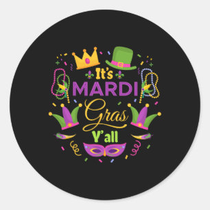 Its Mardi Gras Yall Mardi Gras Party Mask Costume  Classic Round Sticker
