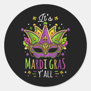 Its Mardi Gras Yall Mardi Gras Party Mask Costume Classic Round Sticker