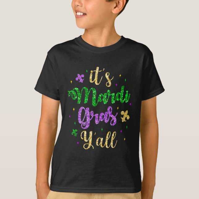 Its Mardi Gras Yall Mardi Gras Party Mask Costume  T-Shirt (Front)