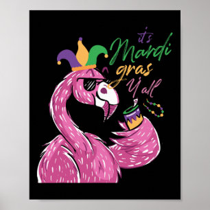 It's Mardi Gras Yall Shenanigan Beans Flamingo  Poster