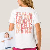Its Me Hi Im the Birthday Girl Its Me Personalised