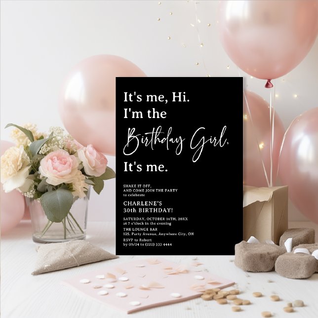 It's Me Hi. I'm the Birthday Girl Party Invitation (Creator Uploaded)