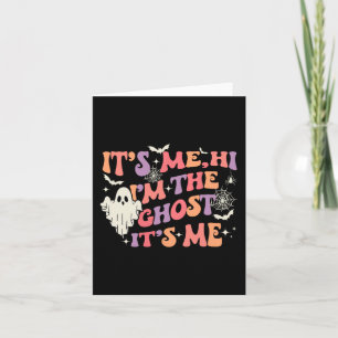 It's Me Hi I'm The Ghost It's Me Happy Halloween  Card