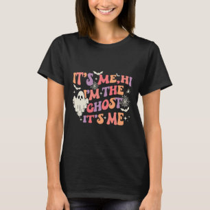 It's Me Hi I'm The Ghost It's Me Happy Halloween T-Shirt